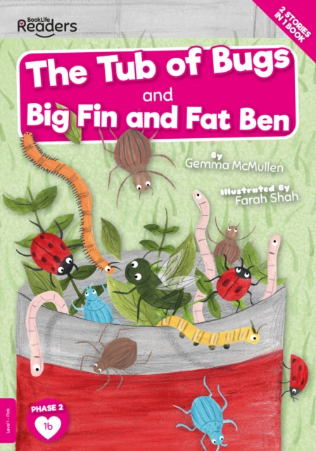The Tub of Bugs And Big Finn and Fat Ben, Paperback / softback Book