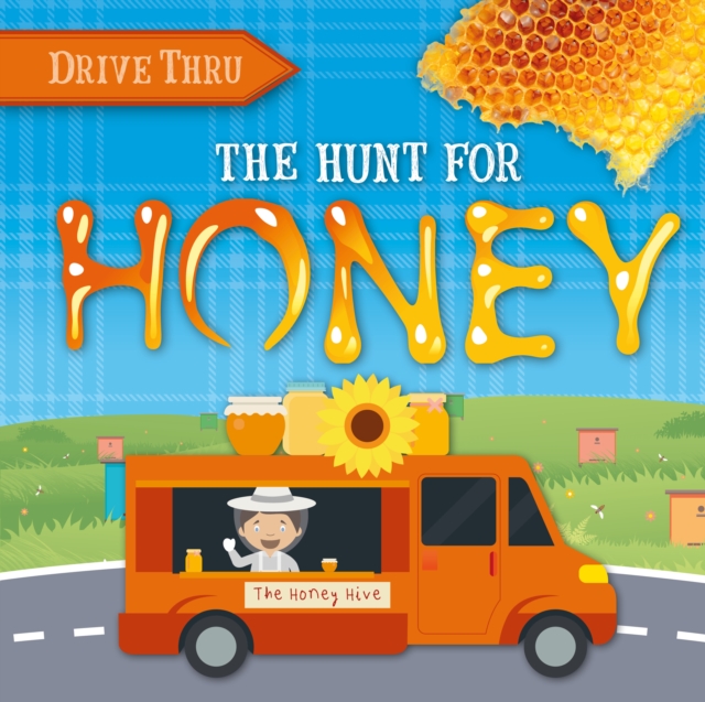 The Hunt for Honey, Hardback Book