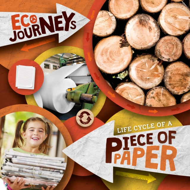 Life Cycle of a Piece of Paper, Hardback Book