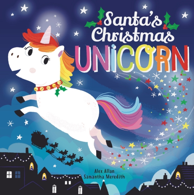 Santa's Christmas Unicorn, Paperback / softback Book
