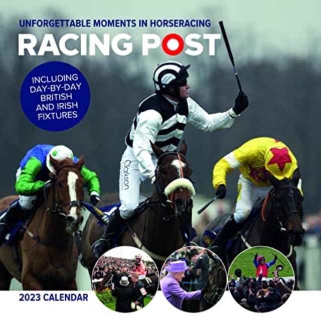 Racing Post's Unforgettable Moments Wall Calendar 2023, Calendar Book