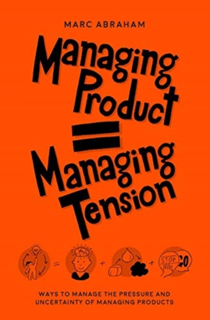 Managing Products = Managing Tension, Paperback / softback Book