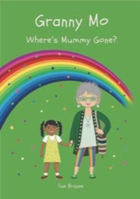 GRANNY MO - WHERE HAS MUMMY GONE?, Paperback / softback Book