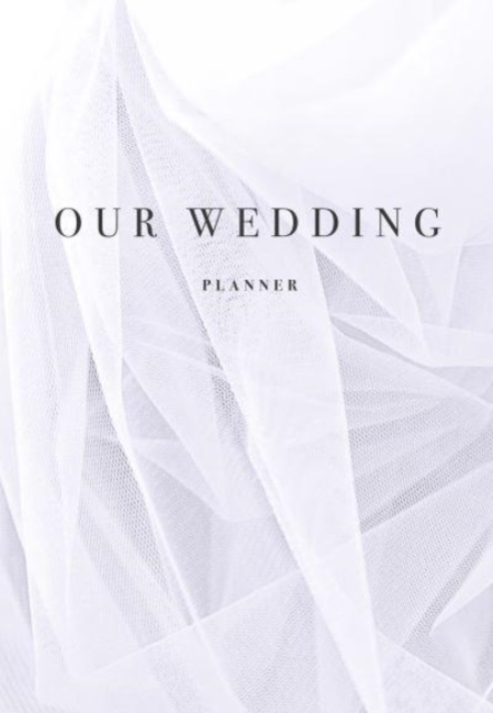 OUR WEDDING PLANNER, Hardback Book