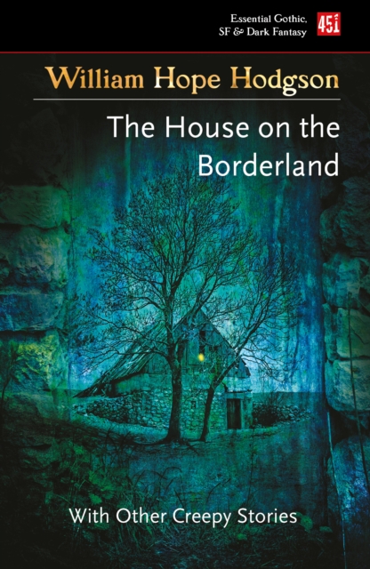 The House on the Borderland, Paperback / softback Book