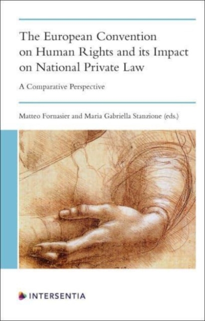 The European Convention on Human Rights and its Impact on National Private Law : A Comparative Perspective, Paperback / softback Book