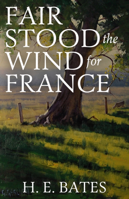 Fair Stood the Wind to France, EPUB eBook