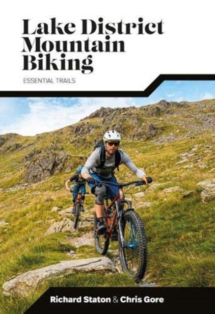 Lake District Mountain Biking : Essential Trails, Paperback / softback Book