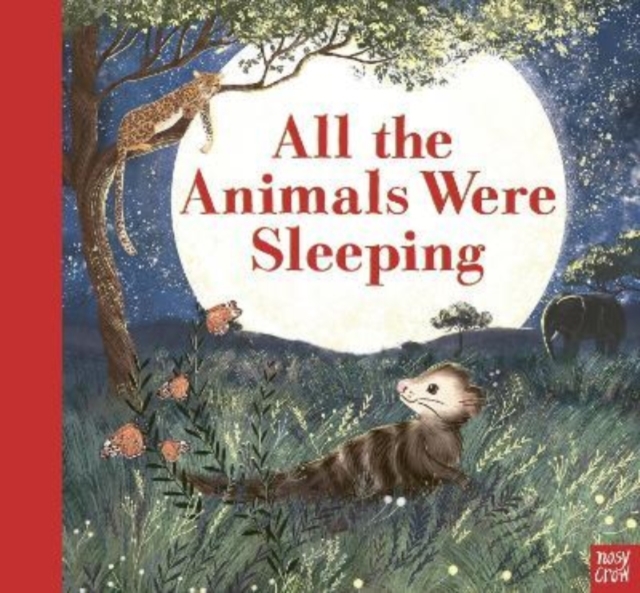 All the Animals Were Sleeping, Paperback / softback Book