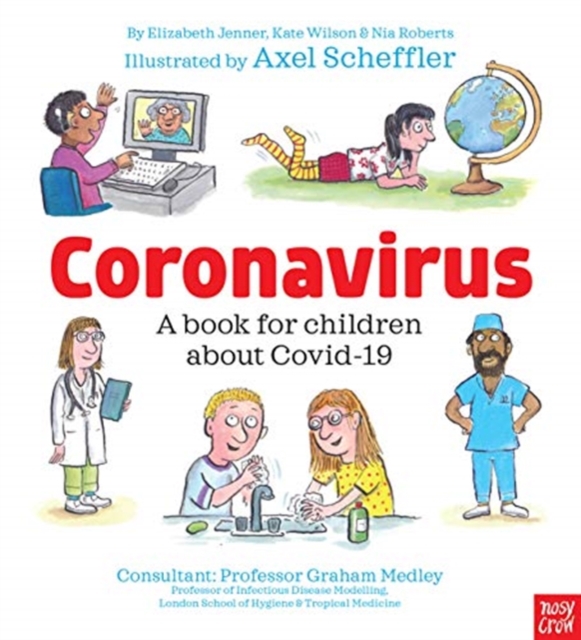Coronavirus and Covid: A Book for Children about the Pandemic, Paperback / softback Book
