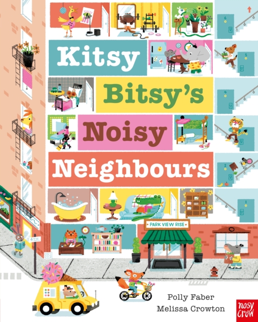 Kitsy Bitsy's Noisy Neighbours, Paperback / softback Book