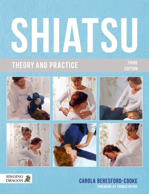 Shiatsu Theory and Practice, Paperback / softback Book