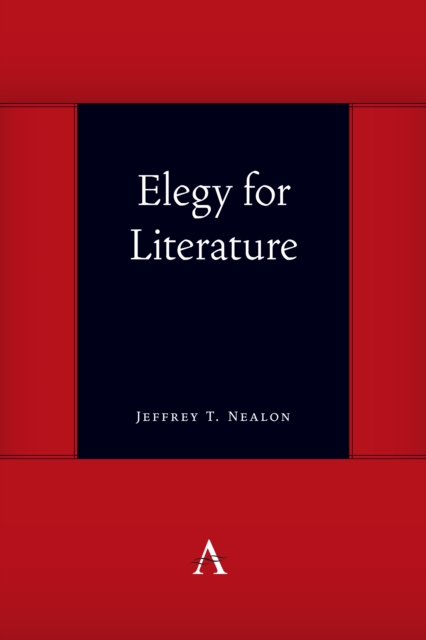 Elegy for Literature, Paperback / softback Book