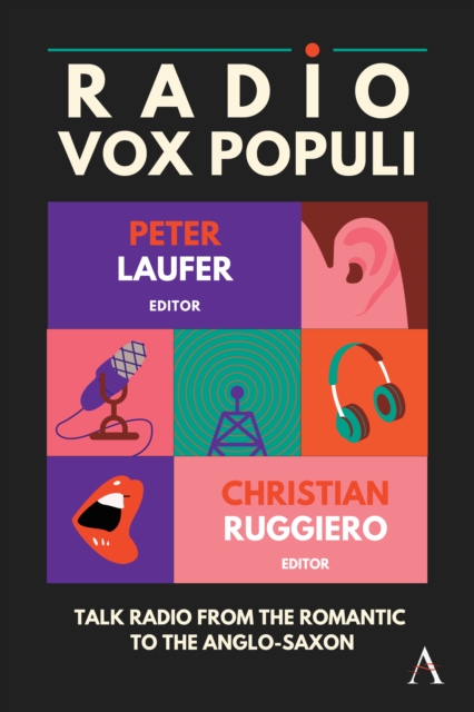Radio Vox Populi : Talk Radio from the Romantic to the Anglo-Saxon, EPUB eBook