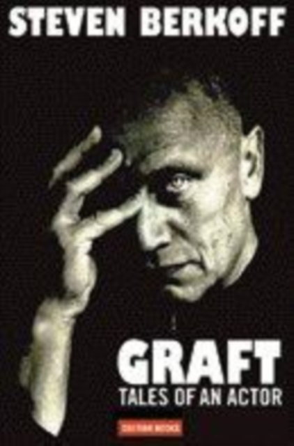 Graft : Tales of an Actor, Hardback Book