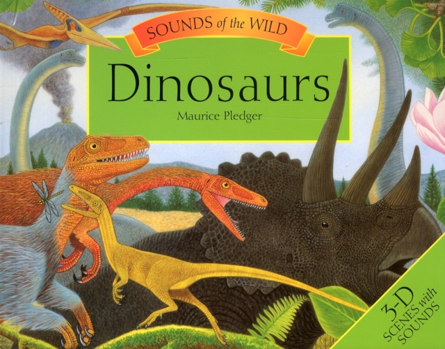 Sounds of the Wild - Dinosaurs, Hardback Book