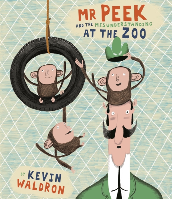 Mr Peek and the Misunderstanding at the Zoo, Hardback Book