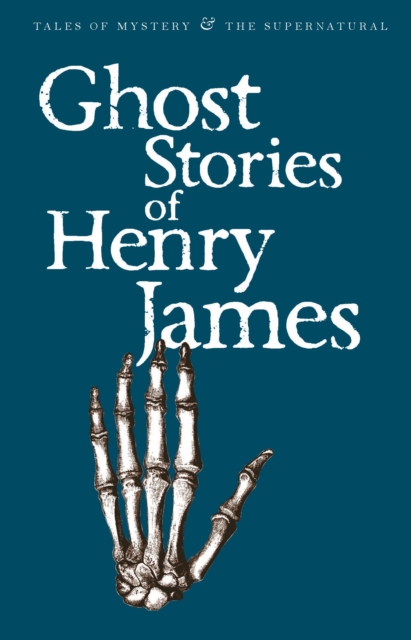 Ghost Stories of Henry James, Paperback / softback Book