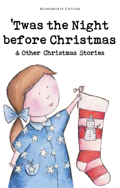 Twas The Night Before Christmas and Other Christmas Stories, Paperback / softback Book