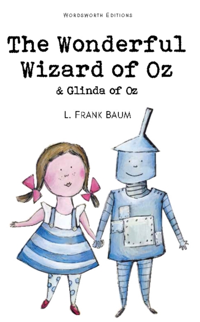 The Wonderful Wizard of Oz & Glinda of Oz, Paperback / softback Book