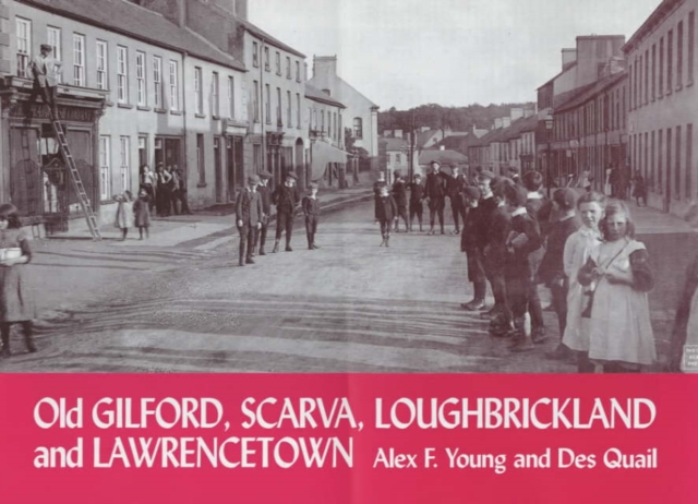 Old Gilford, Scarva, Loughbrickland and Lawrencetown, Paperback / softback Book