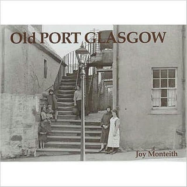 Old Port Glasgow, Paperback / softback Book
