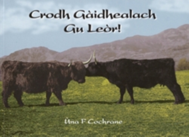 Crodh Gaidhealach Gu Leor, Paperback / softback Book
