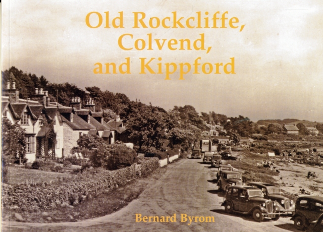 Old Rockcliffe, Colvend and Kippford, Paperback / softback Book
