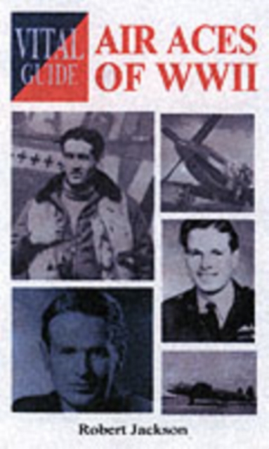 Vital Guide: Air Aces of WW2, Paperback / softback Book