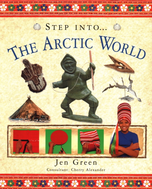 Step Into The Arctic World, Paperback / softback Book