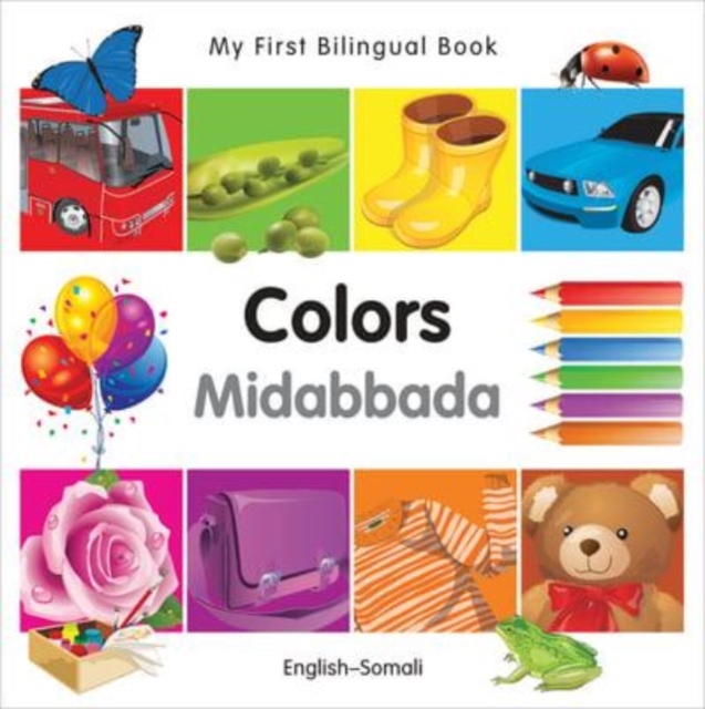 My First Bilingual Book-Colors (English-Somali), Board book Book