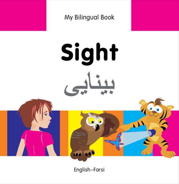 My Bilingual Book -  Sight (English-Farsi), Hardback Book