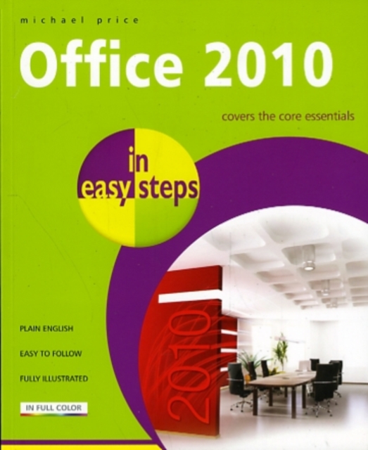 Office 2010 in Easy Steps, Paperback / softback Book