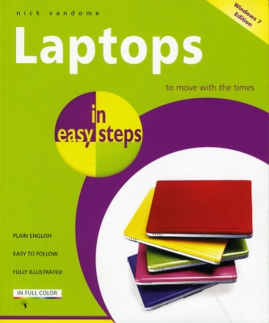 Laptops in Easy Steps - Covers Windows 7 : Covers Windows 7, Paperback / softback Book