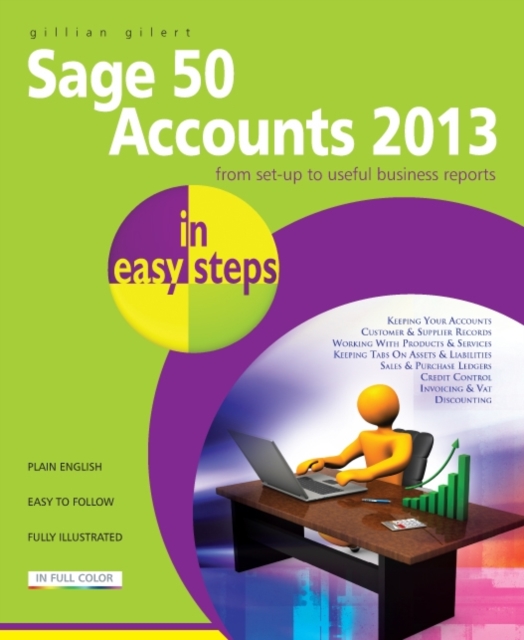 Sage 50 Accounts 2013 in Easy Steps, Paperback / softback Book