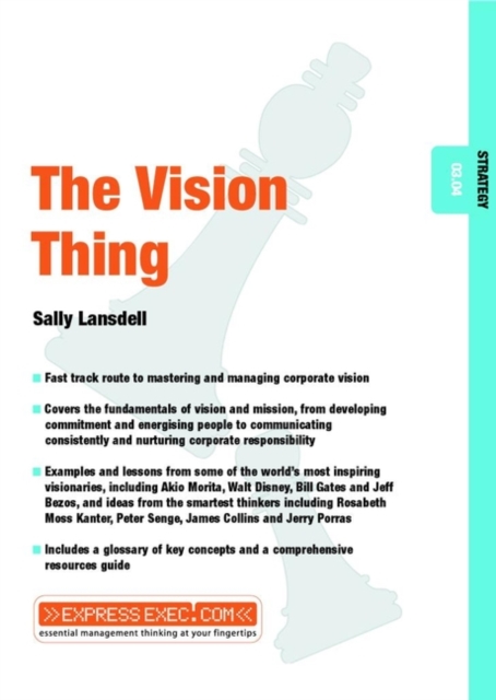 The Vision Thing : Strategy 03.04, Paperback / softback Book