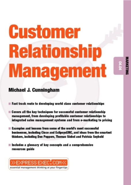 Customer Relationship Management : Marketing 04.04, Paperback / softback Book