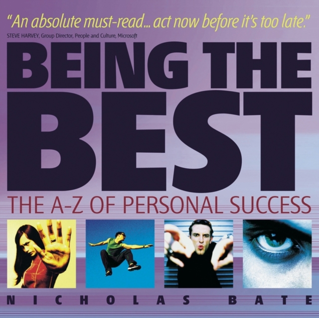 Being the Best : The A-Z of Personal Success, PDF eBook