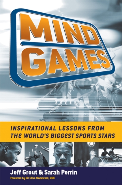 Mind Games : Inspirational Lessons from the World's Biggest Sports Stars, PDF eBook