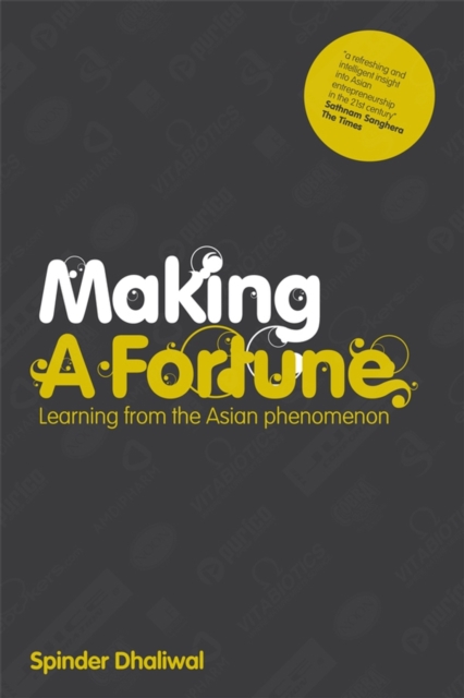 Making a Fortune : Learning from the Asian Phenomenon, Paperback / softback Book