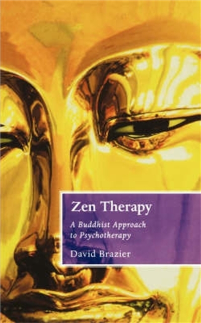 Zen Therapy : A Buddhist approach to psychotherapy, Paperback / softback Book