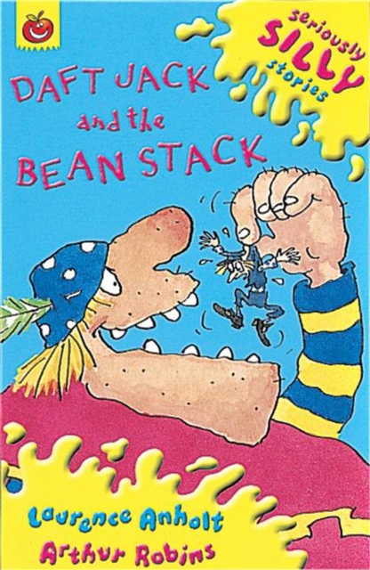 Seriously Silly Supercrunchies: Daft Jack and The Bean Stack, Paperback / softback Book