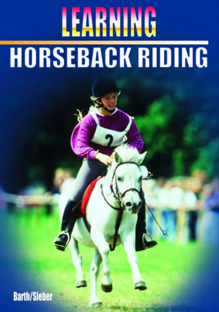 Horseback Riding : Learning, Paperback Book