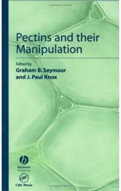 Pectins and their Manipulation, Hardback Book