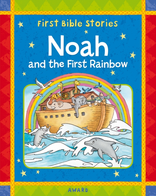 Noah and the First Rainbow, Hardback Book