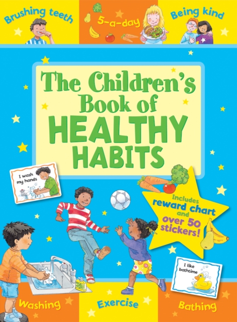 The Children's Book of Healthy Habits, Paperback / softback Book