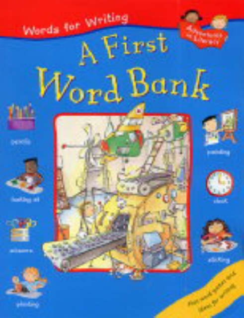 Words for Writing A First Word Bank, Paperback / softback Book