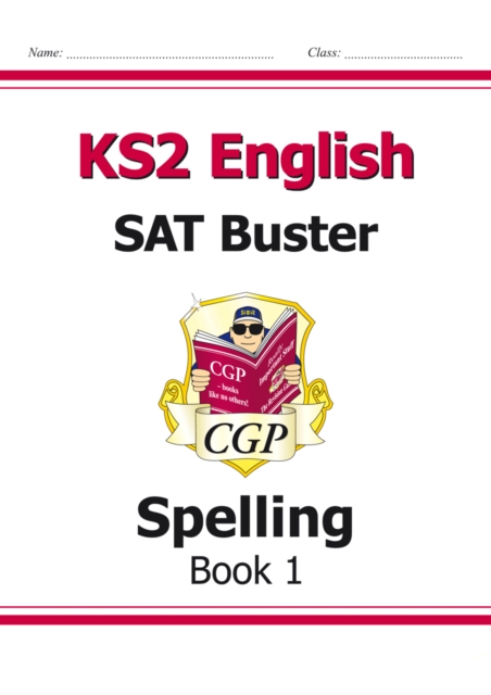 KS2 English SAT Buster: Spelling - Book 1 (for the 2024 tests), Paperback / softback Book