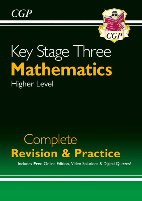 New KS3 Maths Complete Revision & Practice – Higher (includes Online Edition, Videos & Quizzes): for Years 7, 8 and 9, Paperback / softback Book