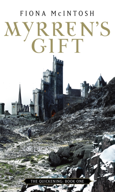 Myrren's Gift : The Quickening Book One, Paperback / softback Book